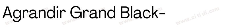Agrandir Grand Black字体转换